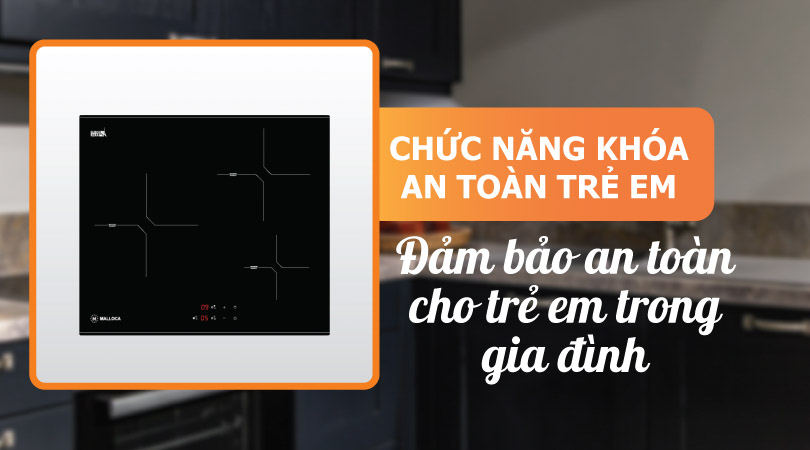 Bếp từ Malloca MH-03I N - Chức năng khóa an toàn cho trẻ